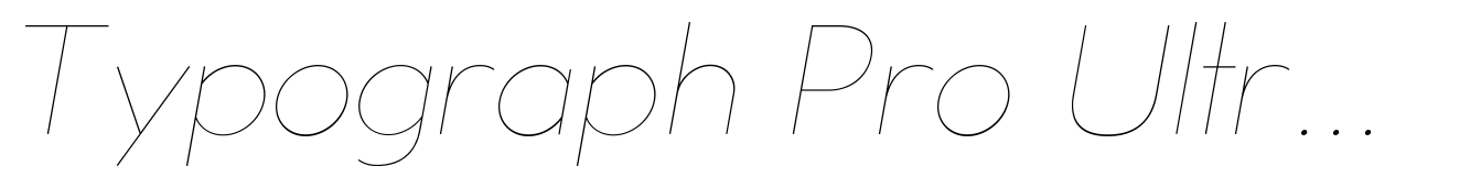 Typograph Pro UltraLight Italic